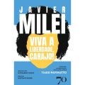 Livro de Javier Milei, presidente da Argentina, ganha tradução no Brasil
