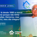 248 imóveis foram regularizados com o programa Moradia Legal