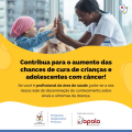 Apala Lança Etapa 2024 do Programa Diagnóstico Precoce do Câncer Infantojuvenil em Maceió